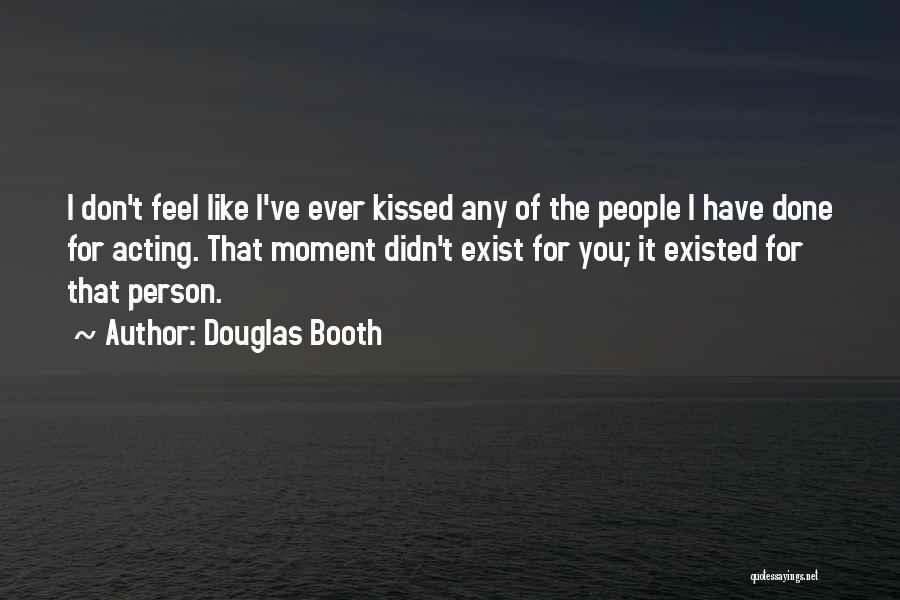 Douglas Booth Quotes 2067013