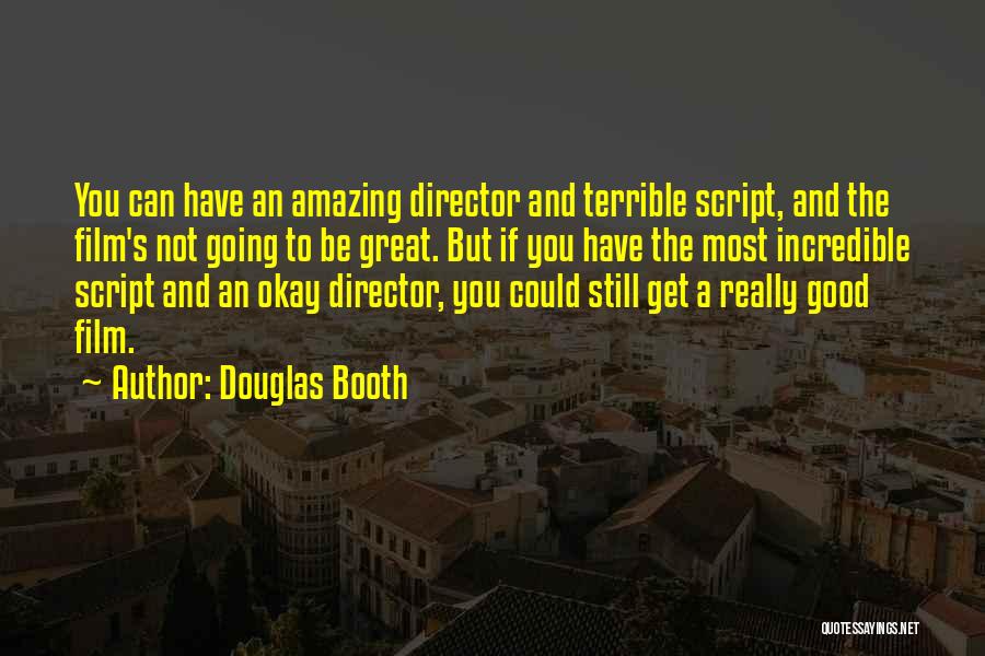 Douglas Booth Quotes 2140142