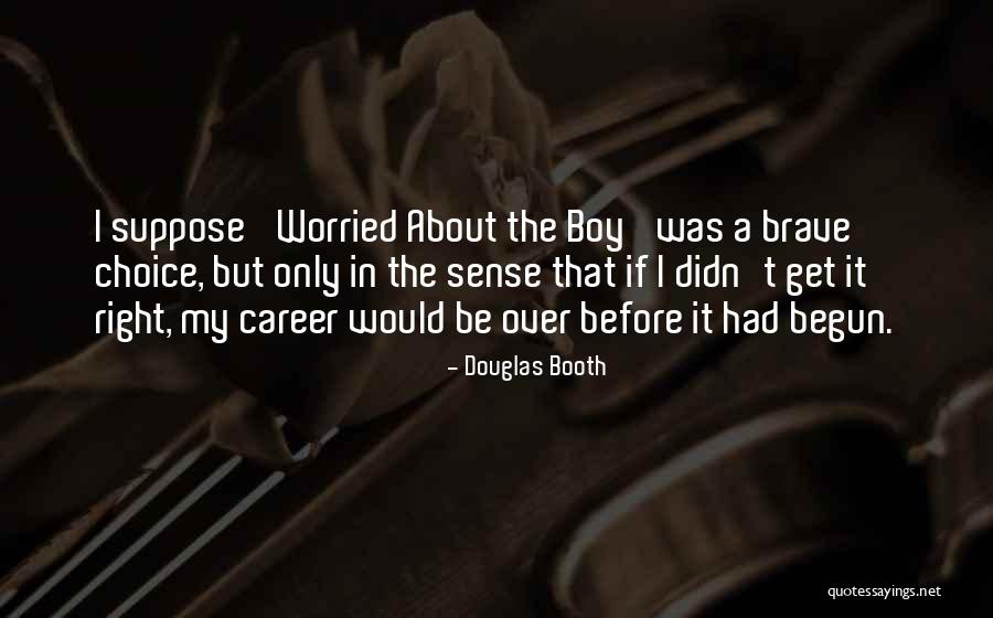 Douglas Booth Quotes 325687 Douglas Booth Quotes 325687