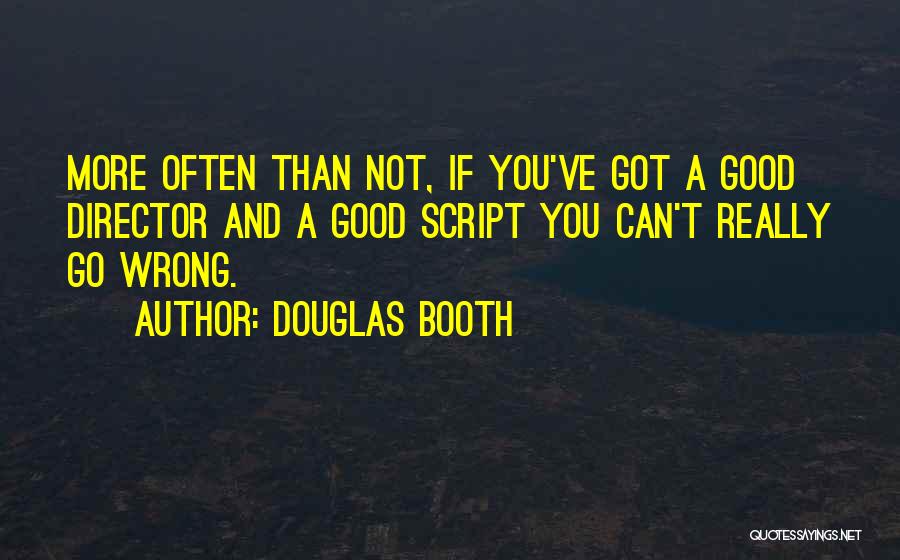 Douglas Booth Quotes 886548