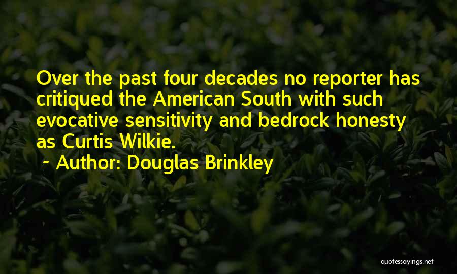 Douglas Brinkley Quotes 1190147