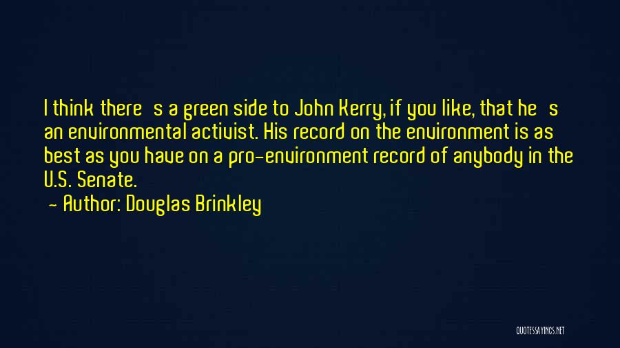 Douglas Brinkley Quotes 1263331