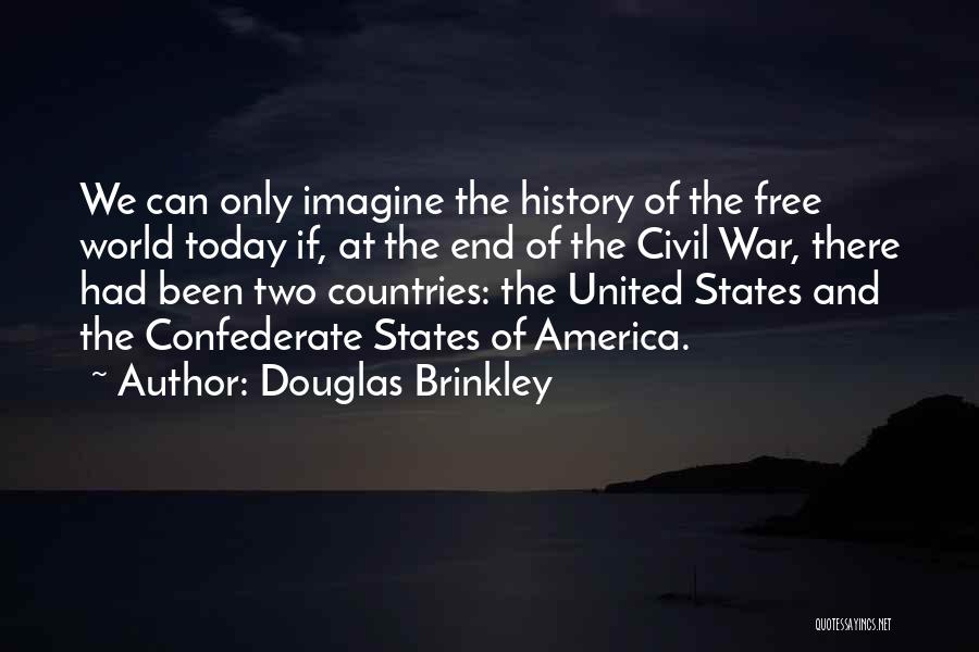 Douglas Brinkley Quotes 1968992