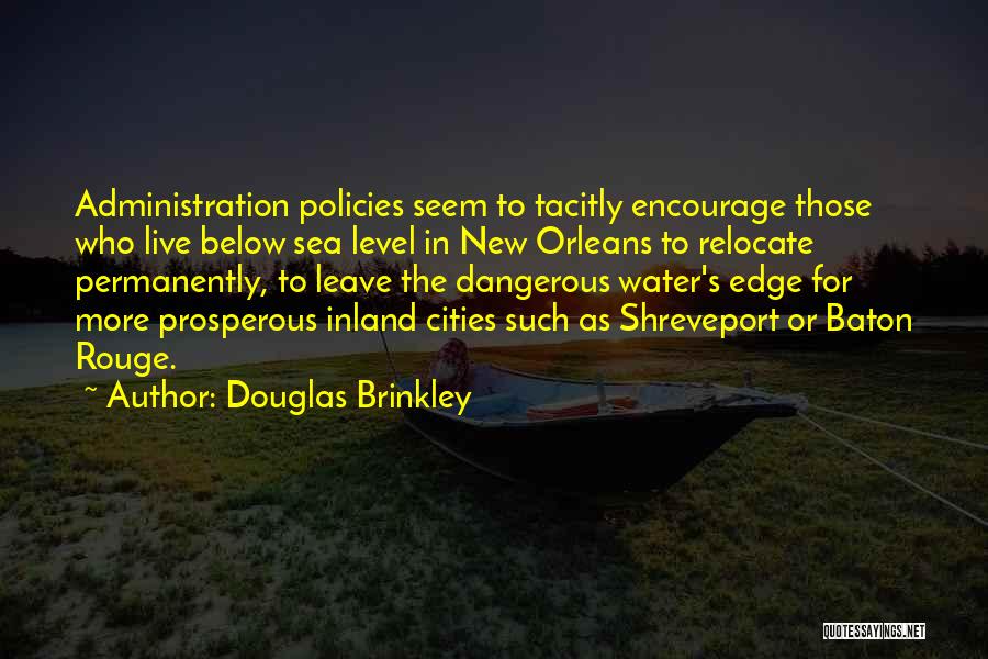 Douglas Brinkley Quotes 700739