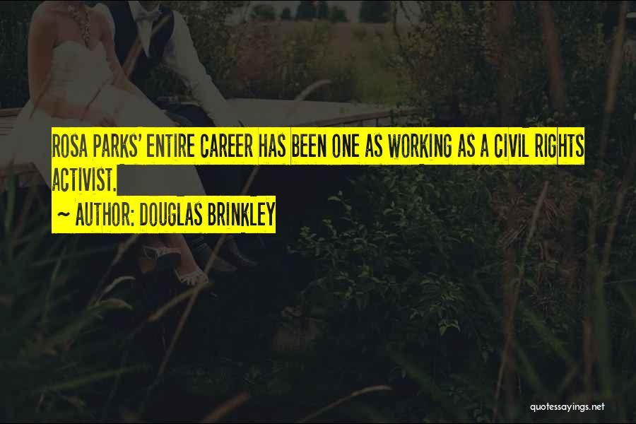 Douglas Brinkley Quotes 764155