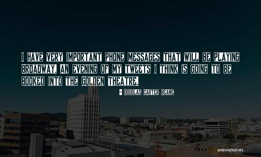 Douglas Carter Beane Quotes 2191332 Douglas Carter Beane Quotes 2191332