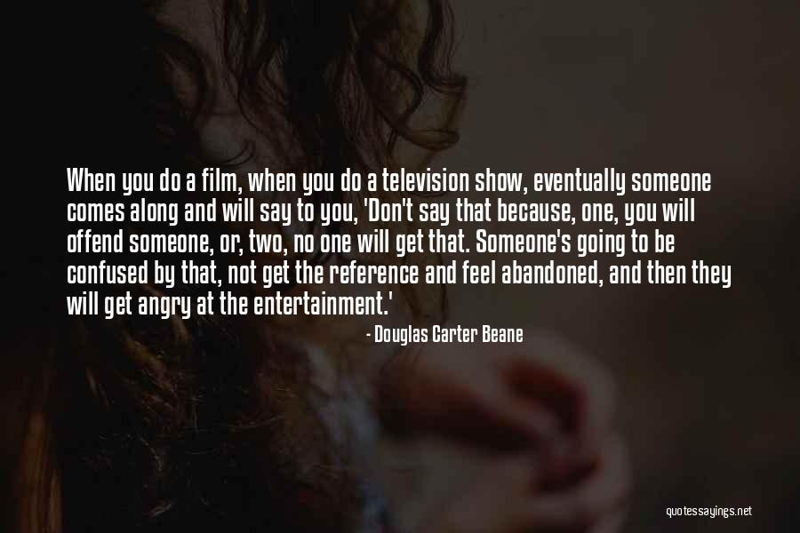 Douglas Carter Beane Quotes 362024