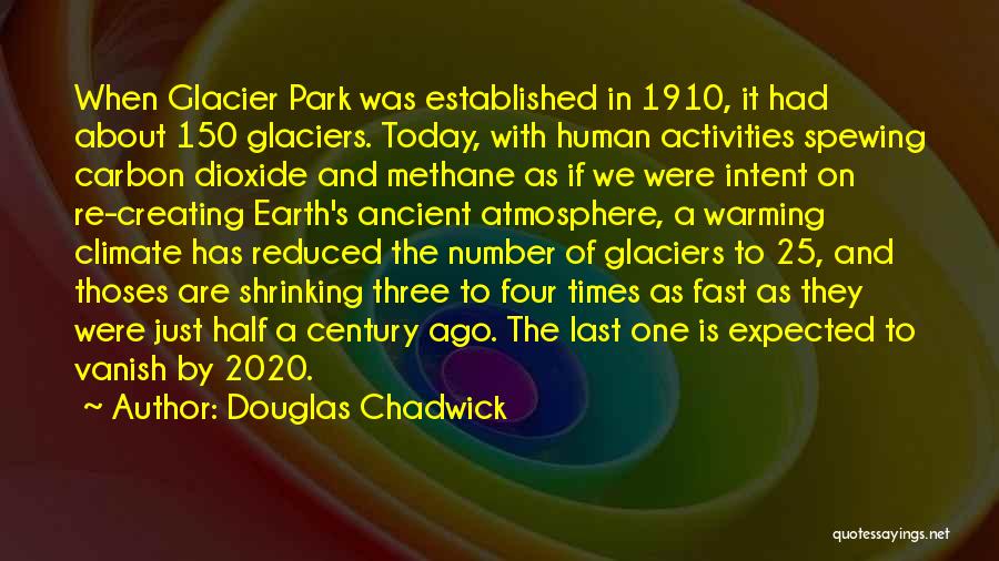 Douglas Chadwick Quotes 999806