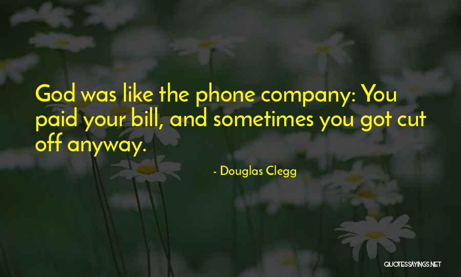 Douglas Clegg Quotes 1627423