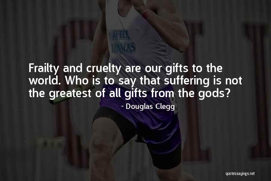 Douglas Clegg Quotes 1949734