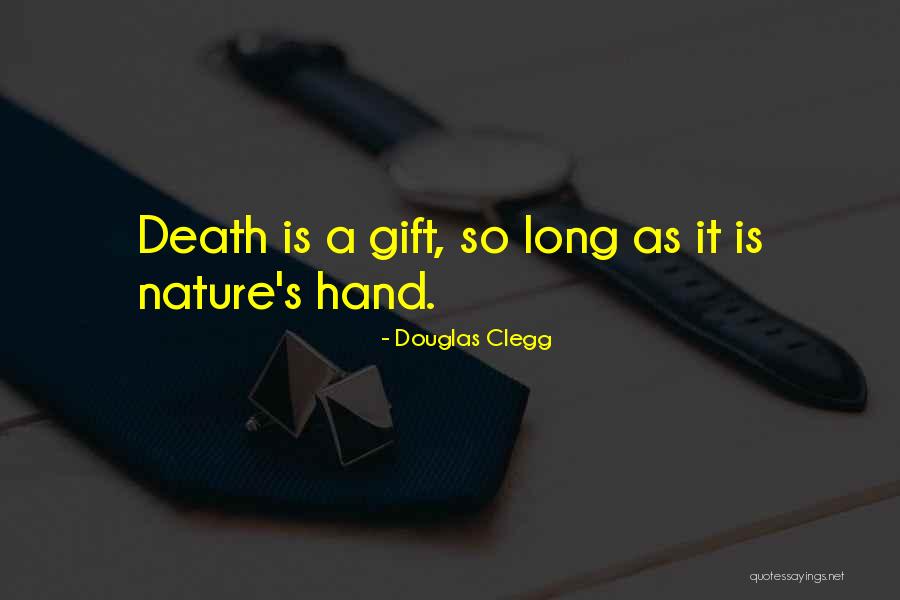 Douglas Clegg Quotes 657653