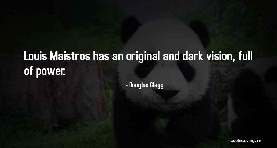 Douglas Clegg Quotes 777664 Douglas Clegg Quotes 777664