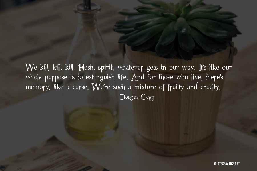 Douglas Clegg Quotes 917954 Douglas Clegg Quotes 917954