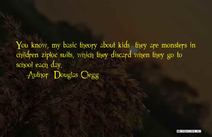 Douglas Clegg Quotes 962713