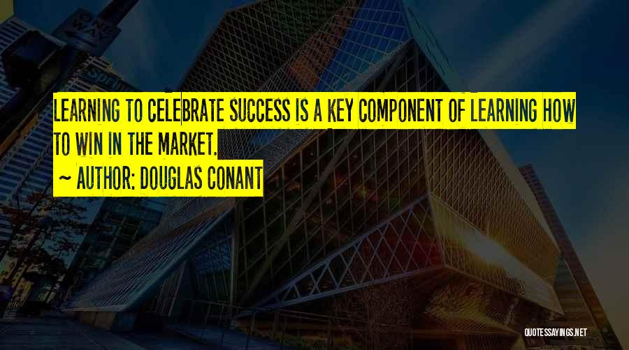 Douglas Conant Quotes 1731663