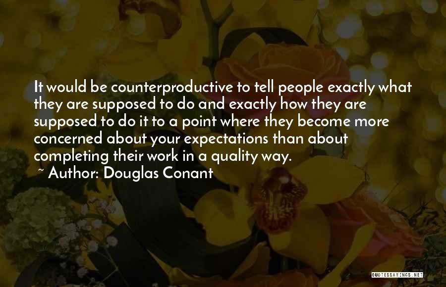 Douglas Conant Quotes 1739074