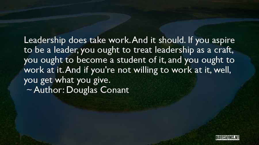 Douglas Conant Quotes 237002