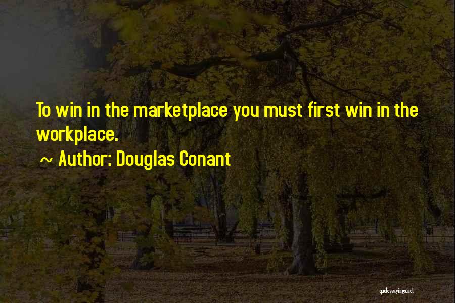 Douglas Conant Quotes 892865