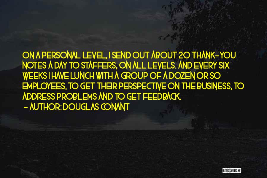 Douglas Conant Quotes 909839