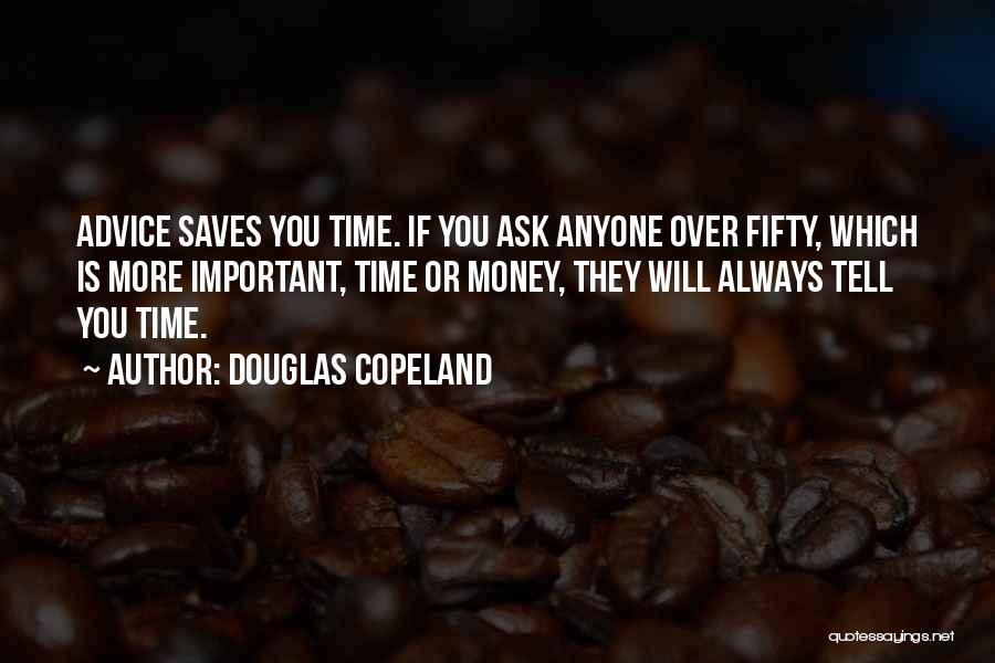 Douglas Copeland Quotes 1680967