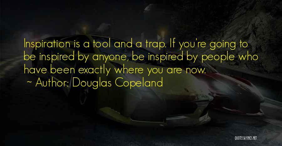 Douglas Copeland Quotes 177962