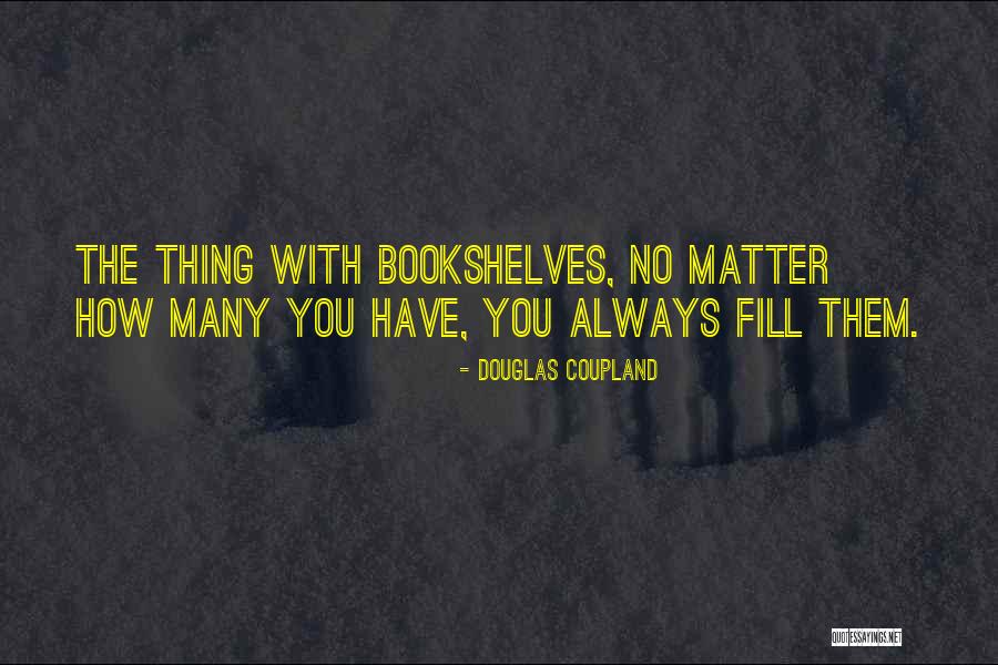 Douglas Coupland Quotes 1079590 Douglas Coupland Quotes 1079590