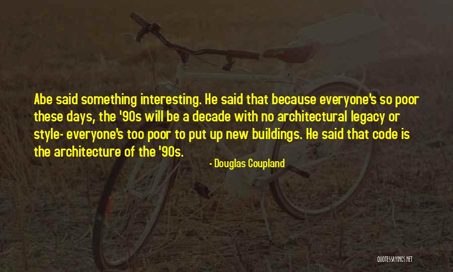 Douglas Coupland Quotes 1104932