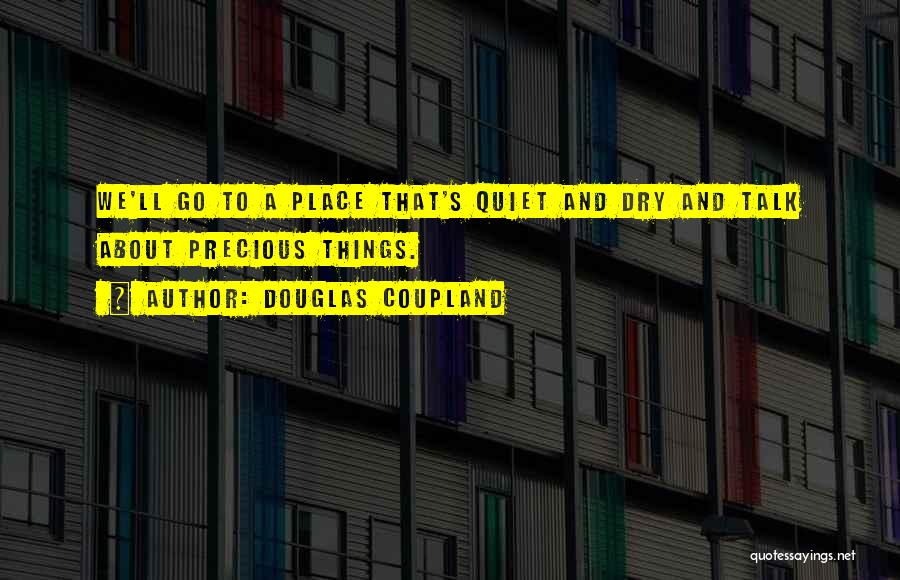 Douglas Coupland Quotes 1108506