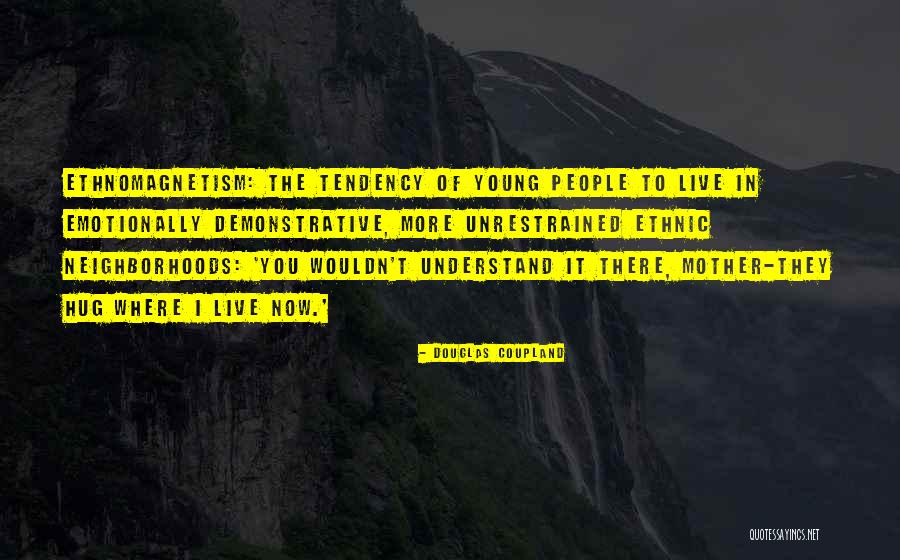 Douglas Coupland Quotes 1169836 Douglas Coupland Quotes 1169836