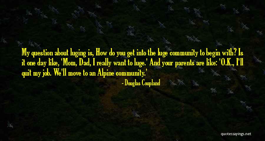 Douglas Coupland Quotes 1261844