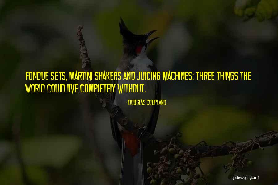 Douglas Coupland Quotes 1551304 Douglas Coupland Quotes 1551304