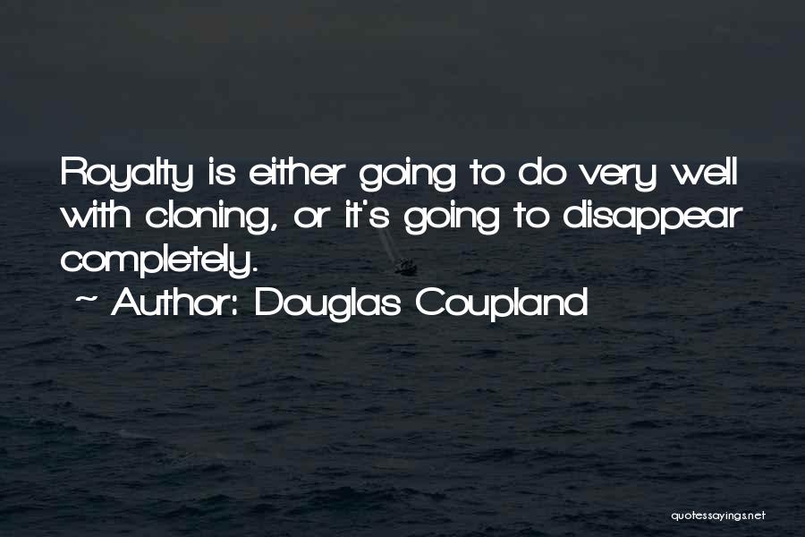 Douglas Coupland Quotes 1592491