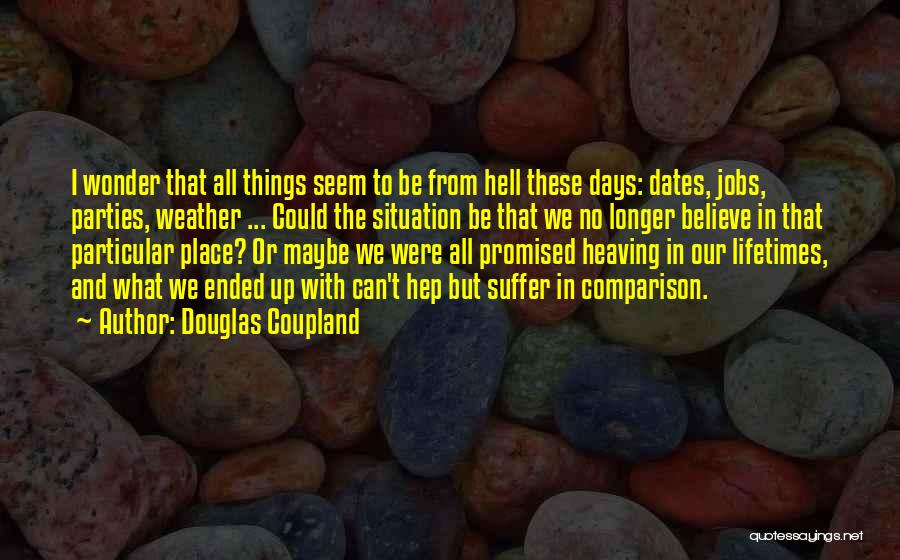 Douglas Coupland Quotes 273398