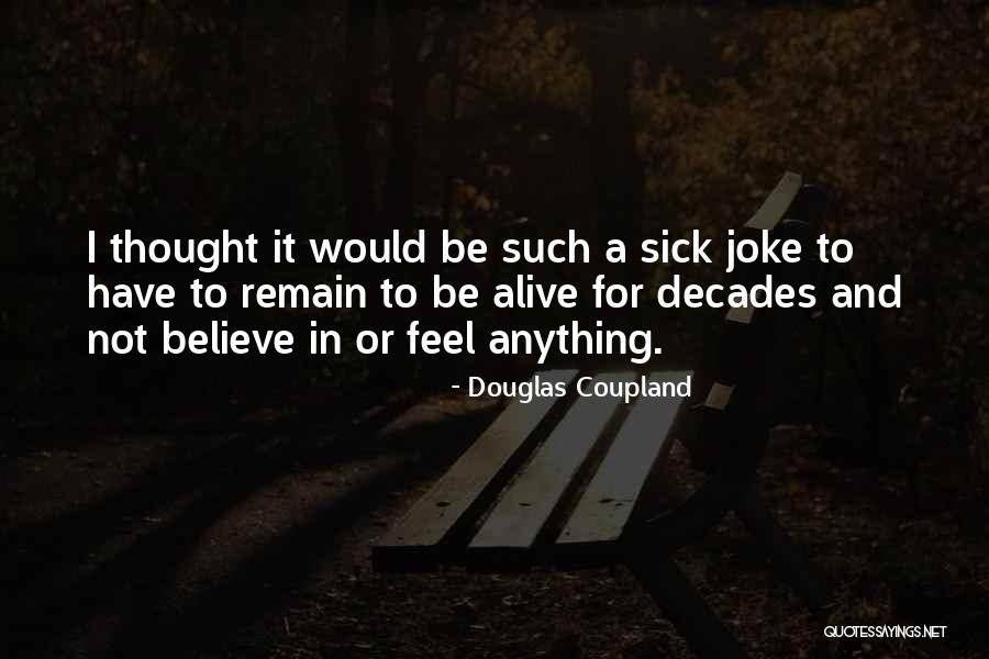 Douglas Coupland Quotes 535297