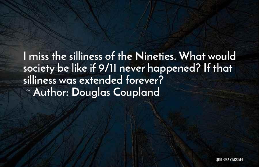 Douglas Coupland Quotes 658865