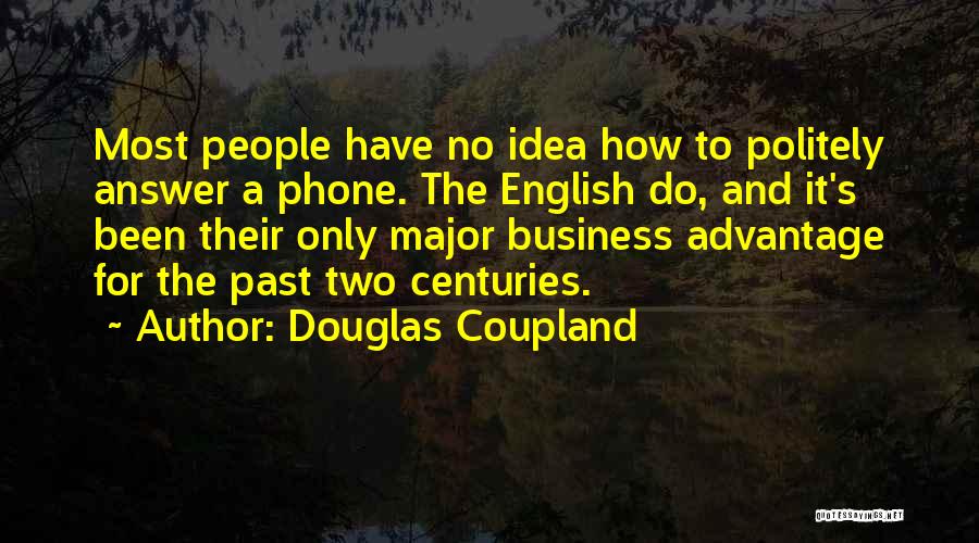 Douglas Coupland Quotes 731636