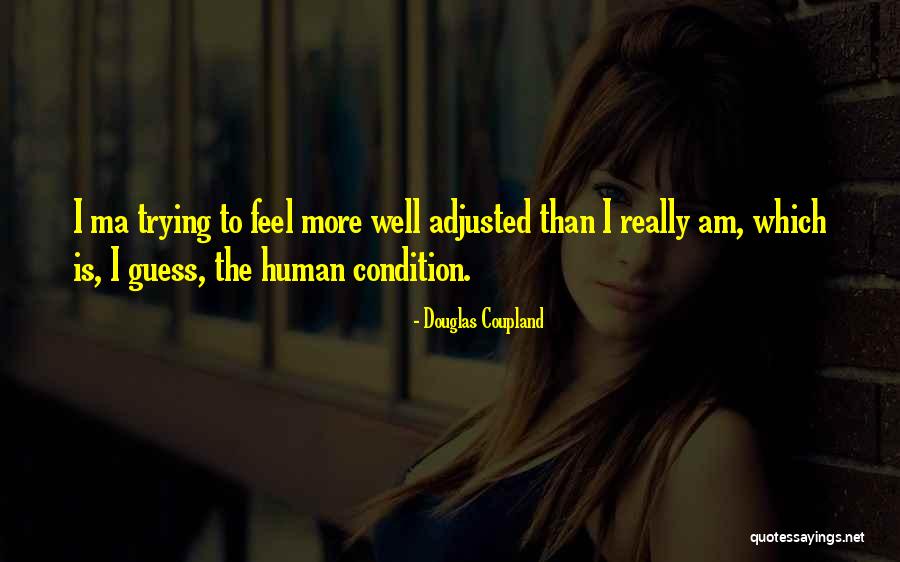 Douglas Coupland Quotes 762752 Douglas Coupland Quotes 762752