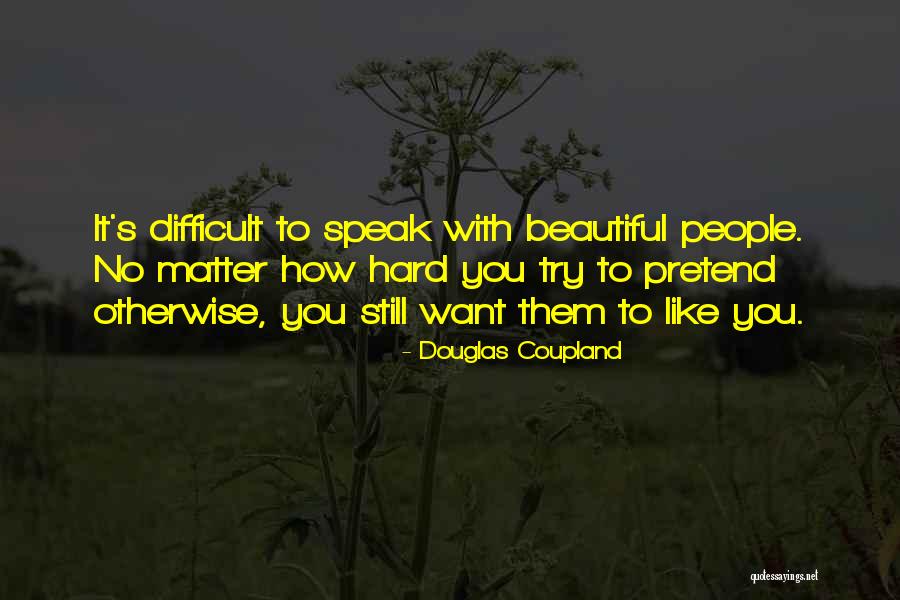 Douglas Coupland Quotes 929138 Douglas Coupland Quotes 929138