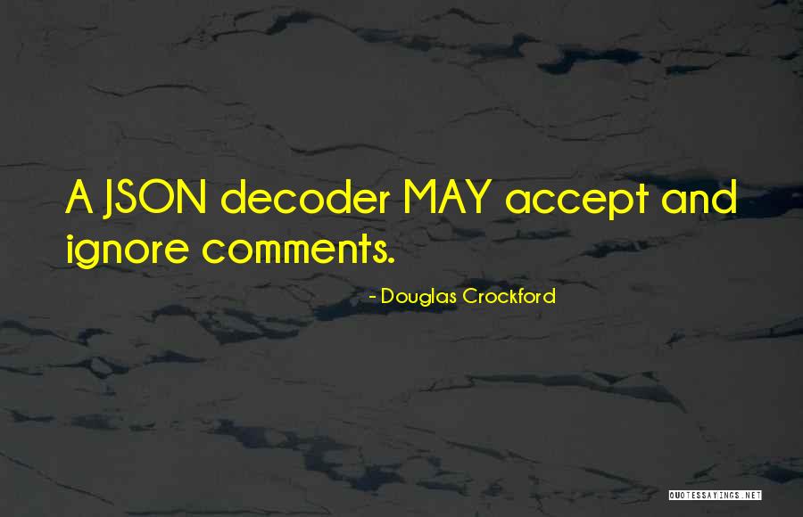 Douglas Crockford Quotes 1149494 Douglas Crockford Quotes 1149494