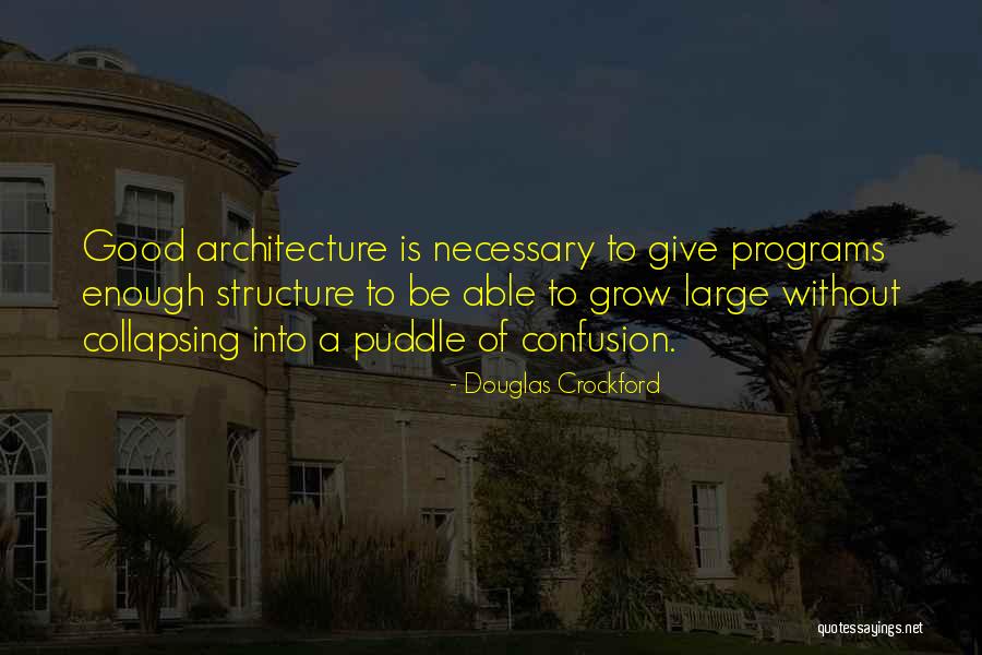 Douglas Crockford Quotes 2052120 Douglas Crockford Quotes 2052120