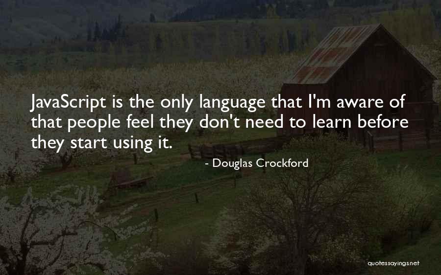 Douglas Crockford Quotes 226389 Douglas Crockford Quotes 226389