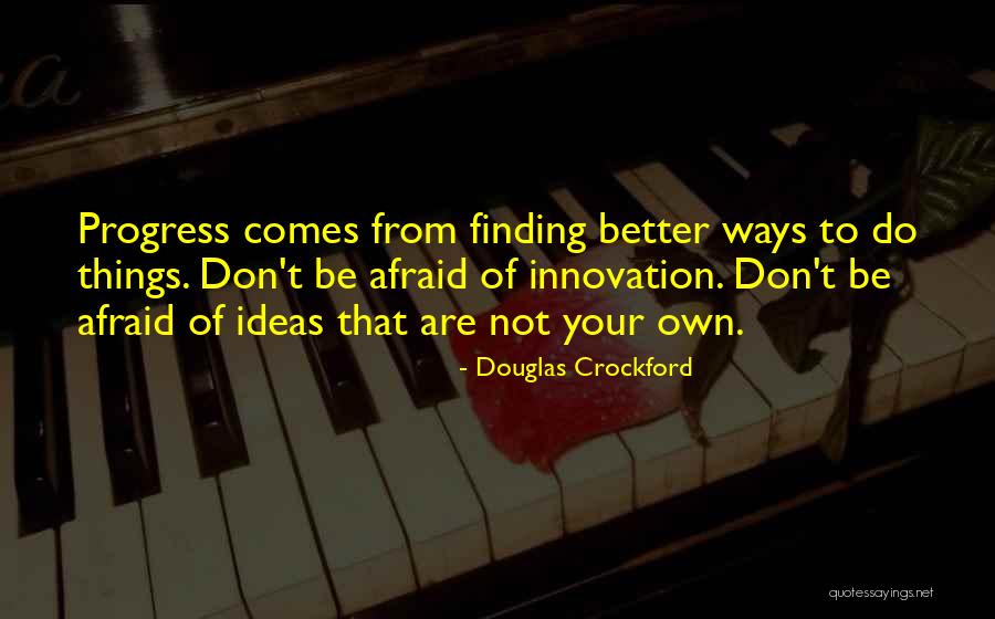 Douglas Crockford Quotes 776608 Douglas Crockford Quotes 776608