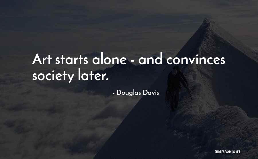 Douglas Davis Quotes 1990447