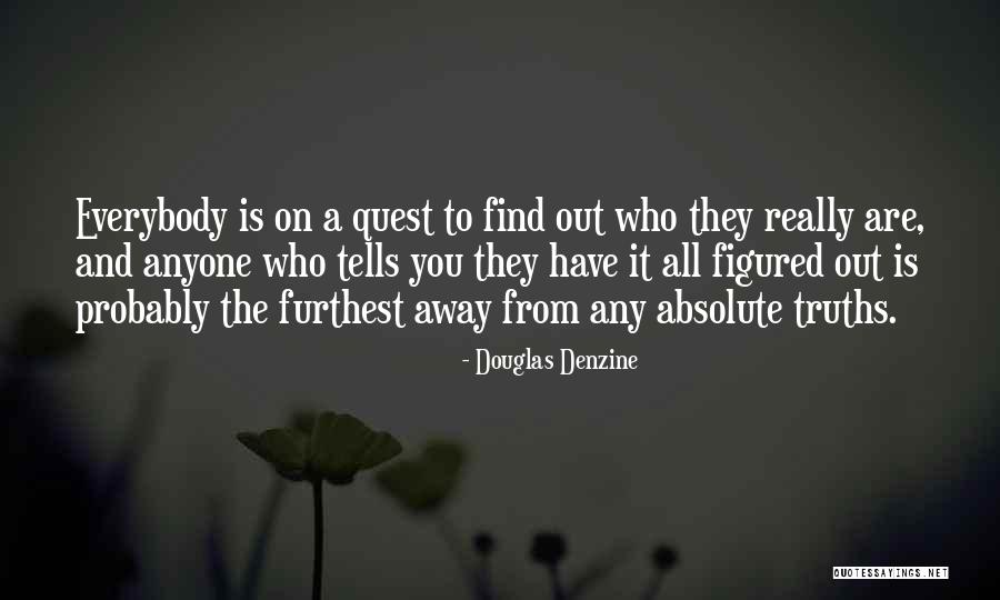 Douglas Denzine Quotes 1282962 Douglas Denzine Quotes 1282962