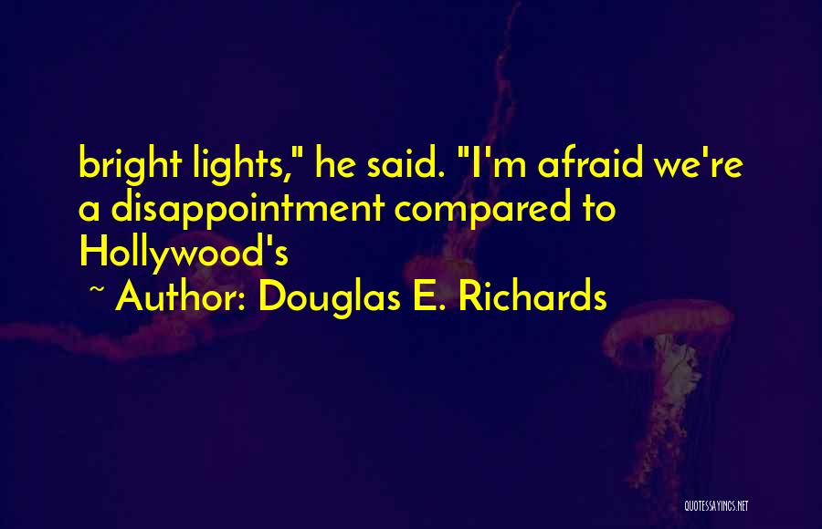 Douglas E. Richards Quotes 1144832