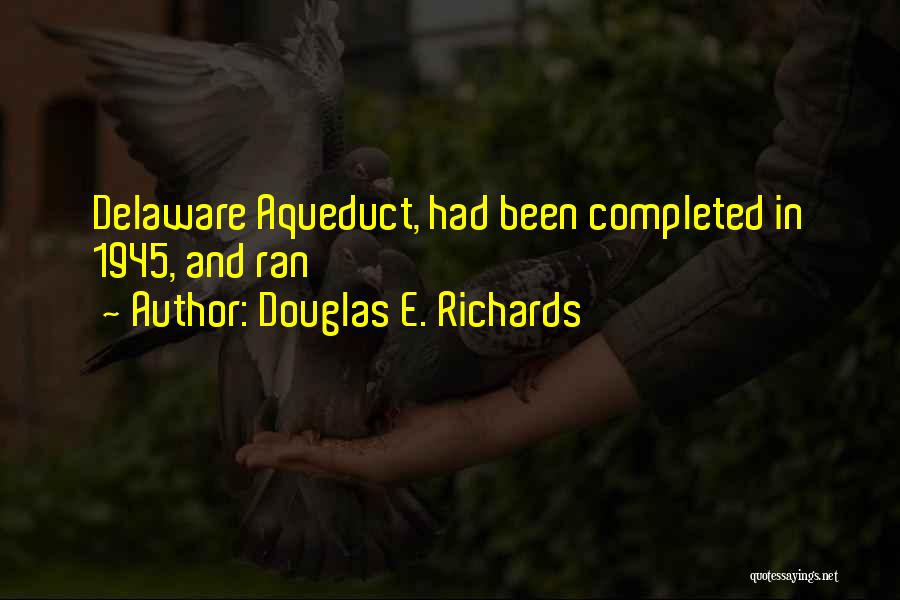 Douglas E. Richards Quotes 1405596