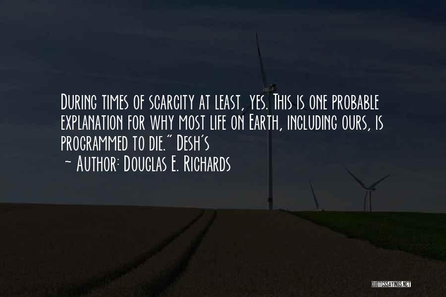 Douglas E. Richards Quotes 2047489