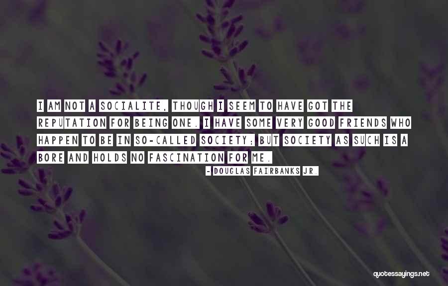 Douglas Fairbanks Jr. Quotes 2243985 Douglas Fairbanks Jr. Quotes 2243985