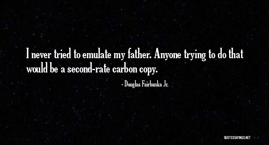 Douglas Fairbanks Jr. Quotes 958353 Douglas Fairbanks Jr. Quotes 958353