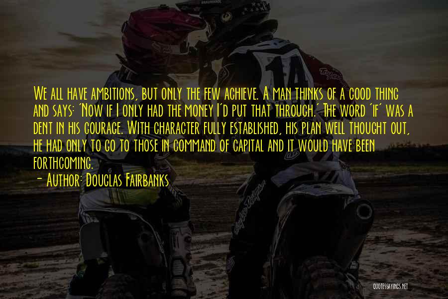 Douglas Fairbanks Quotes 1051783